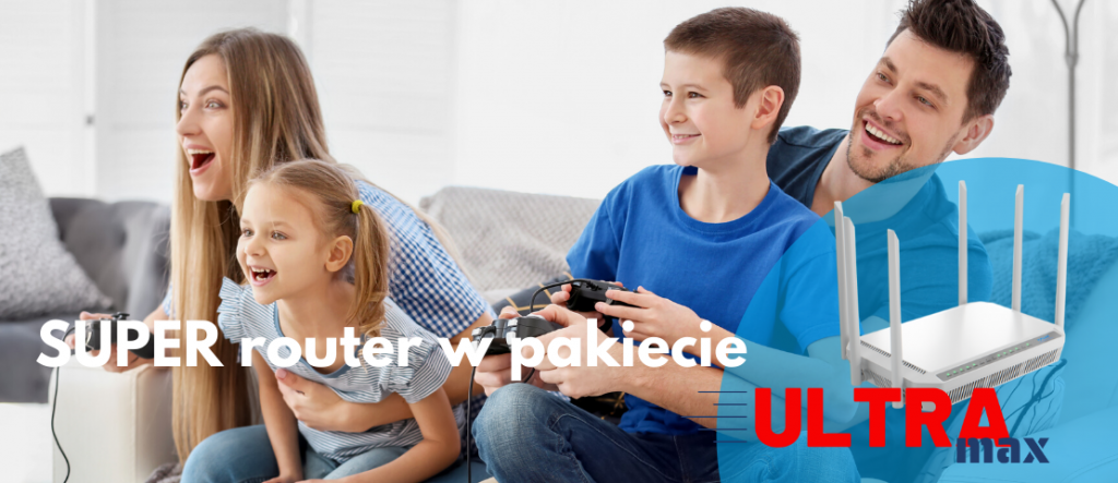 SUPER wydajny router w pakiecie ULTRAmax